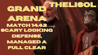 Grand Arena | 14.4.2 | Scary looking defense, managed a full clear | SWGoH