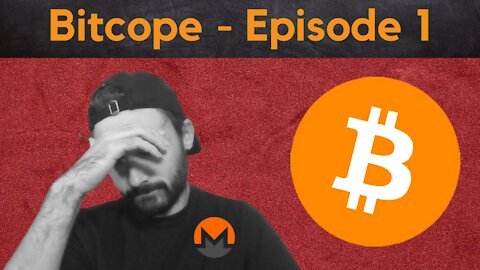 Bitcope: Episode 1 - But...Non-KYC Bitcoin