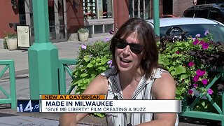Made in Milwaukee: 'Give Me Liberty' creates a buzz