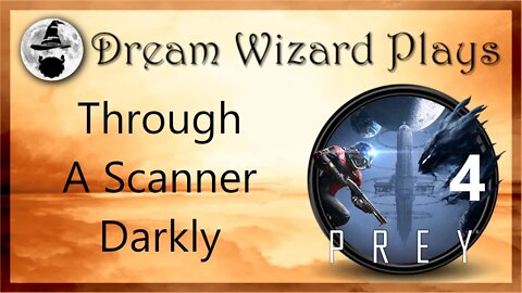 DWP 88 ~ PREY #4 ~ "Through A Scanner Darkly"