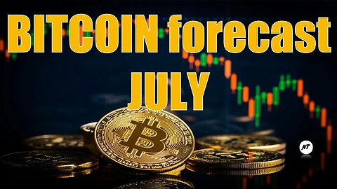 BITCOIN forecast July | NakedTrader