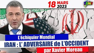 Xavier Moreau - IRAN : L'AUTRE ADVERSAIRE DE L'OCCIDENT ( l'échiquier mondial ) #stratpol