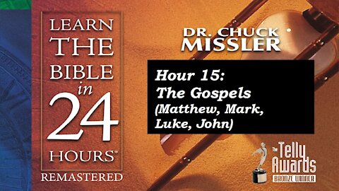 Learn the Bible in 24 Hours (Hour 15) - Chuck Missler [mirrored]