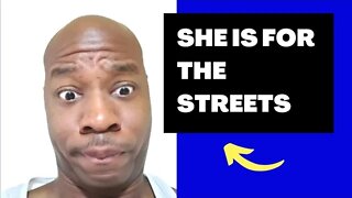 She is for the Streets.