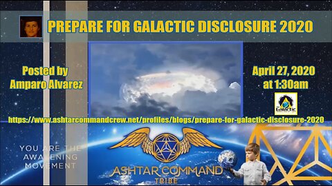 PREPARE FOR GALACTIC DISCLOSURE