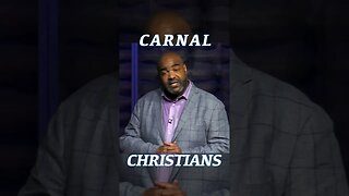 Carnal Christians?