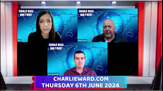 CHARLIE WARD DAILY NEWS WITH PAUL BROOKER & DREW DEMI - THURSDAY 6TH JUNE 2024