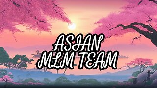 Discover the Asian MLM Dream Team: Join Us Today!