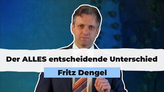 Der ALLES entscheidende Unterschied # Fritz Dengel # Predigt