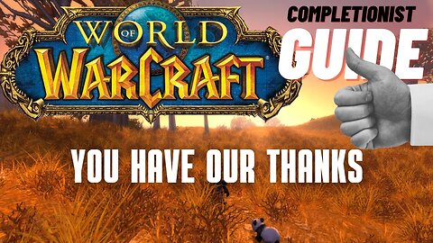 You Have Our Thanks World of Warcraft