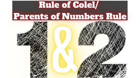 The Rule of Colel | Properties of Number One and Two | Gematria Explanation