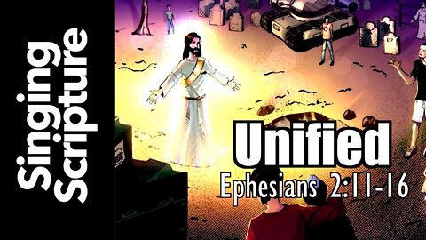 🪑 Unified - Songs to the Church in Ephesus (Ephesians 2:11-16)