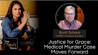 Mel K & Scott Schara | Justice for Grace: Medical Murder Case Moves Forward | 5-12-24