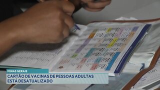 Minas Gerais: Cartão de Vacinas de Pessoas Adultas está desatualizado.