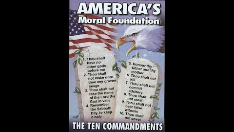 13. Being an Eagle-Why do Socialist Hate the Ten Commandments? (In Depth)