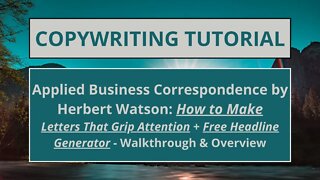 Copywriting Tutorial: How to Write Letters That Grip Attention + Free Headline Generator