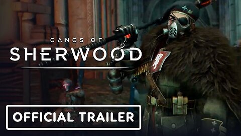 Gangs of Sherwood - Official Sheriff Trailer