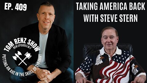 Taking America Back with Steve Stern ep. 409