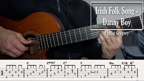 Ireland's Most Beloved Song? - Danny Boy - Fingerstyle Guitar - With Tabs - St Patrick's Day