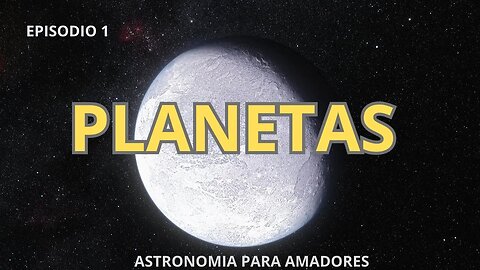 ASTRONOMIA PARA AMADORES: PLANETAS