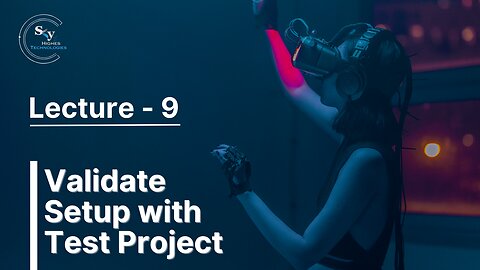 9 - Validate Setup with Test Project | Skyhighes | React Native