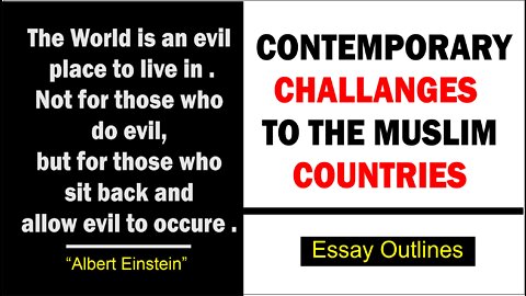 Contemporary challanges to the Muslim countries| Muslim countries issues|essay| Css Self Creator