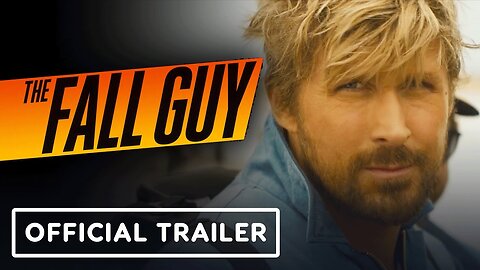 The Fall Guy - Official 'Everything' Big Game Trailer