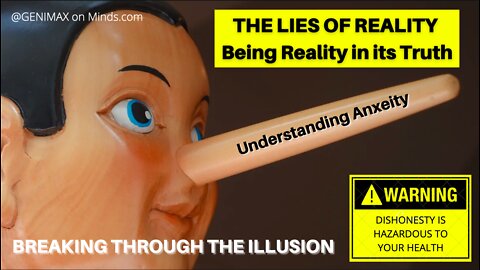 The lies of Reality being reality in its truth - Why are we doing this to ourselves?