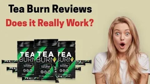 Tea Burn Honest Review | Does Tea Burn Work? | What People says about Tea Burn Supplement?