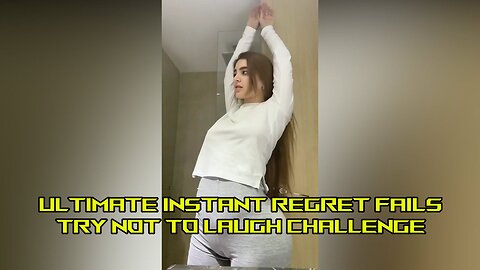 Ultimate Instant Regret Fails Vol 50 Try Not To Laugh Challenge