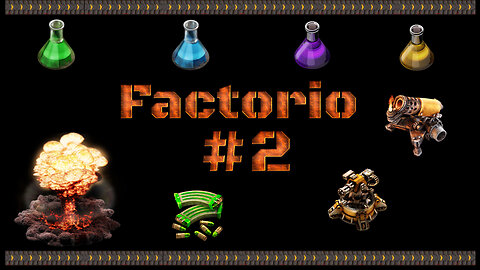 2 - 2024 - Factorio Hours 0-2