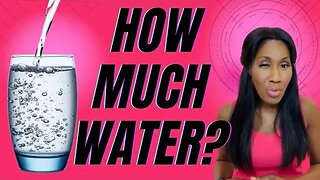 How Much Water is Too Much? How Much Water Should You Drink Per Day? A Doctor Explains