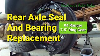 Rear Axle Seal And Bearing Replacement 04 Ford Ranger With 7.5" Ring Gear