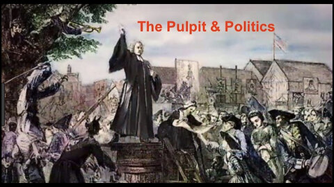 331 The Pulpit & Politics