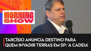 Tarcísio não vai tolerar as invasões no estado de SP