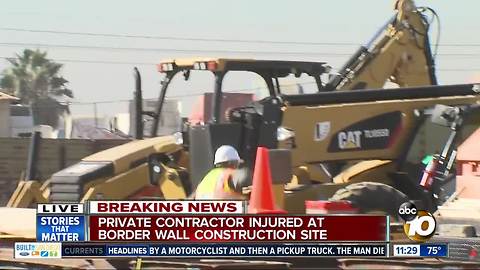 Construction worker injured at border