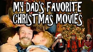 My Dad's Favorite Christmas Movies