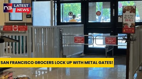 Safeway's Metal Gates Fortify Stores Against Rampant Shoplifting Epidemic