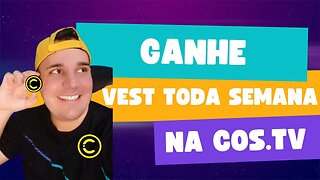 GANHE VEST TODA SEMANA AQUI NA COS.TV