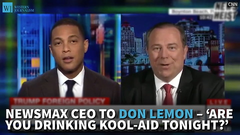 Newsmax CEO To Don Lemon – ‘Are You Drinking Kool-Aid Tonight?'