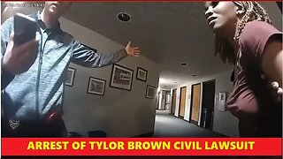 Taylor Brown Arrested By Police - Was It Legal ? Normal Police Department, IL