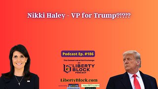 Nikki Haley - VP for Trump?!?!?