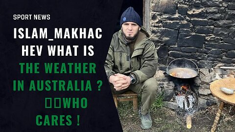 islam_makhachev What is the weather in Australia ? 🇦🇺Who cares !