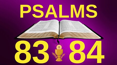 Psalms 83 and 84 Morning Prayer 🙏🙏