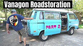 Vanagon Restoration Part 2 brought to you by GoWesty!!!