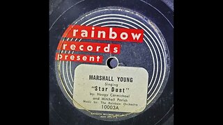 Marshall Young, The Rainbow Orchestra – Star Dust