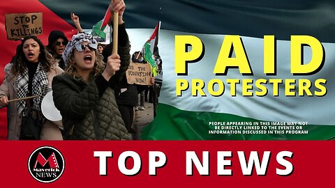 Paying Pro Palestine Protesters | Maverick Live