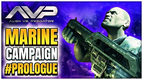 Aliens Vs Predator - Prologue (Marine Campaign) 2K 60ᶠᵖˢ - Game Playthrough - No Commentary
