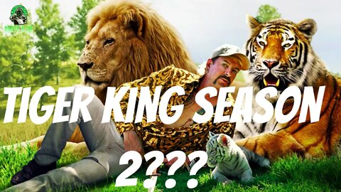 Tiger King Season 2???