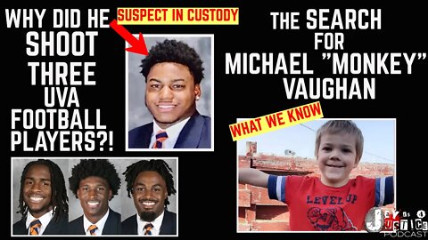 The Search for Michael "Monkey" Vaughan | Latest on UVA Football Player Shooting